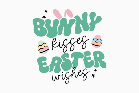 Bunny Kisses Easter Wishes: A Versatile Graphics Asset for Crafts