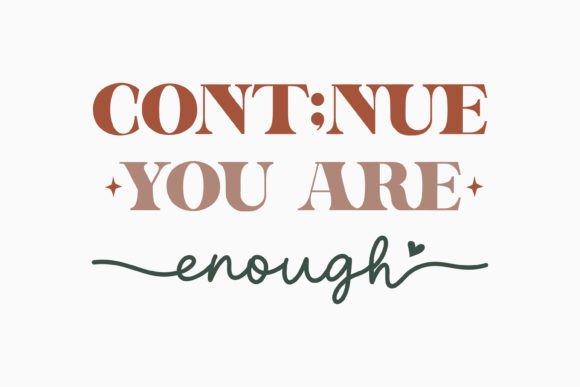 Cont nue You Are Mental Health Retro SVG for Graphics and Crafts