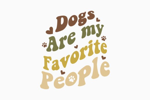 Dogs Are My Favorite People: A Crafty Graphic for Publishers