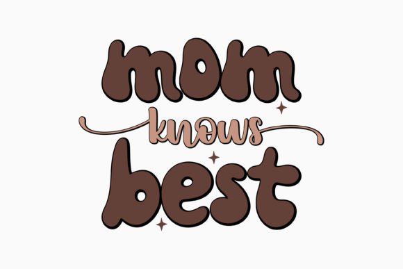 Mom Knows Best Retro Mothers Day SVG: A Graphics Gem for Crafts