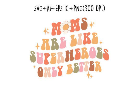 Mom Mothes Day Retro Sublimation Svg for Crafts and Graphics
