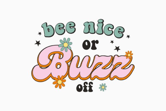 Retro Bee Quote: A Buzzworthy Graphics Asset for Crafts
