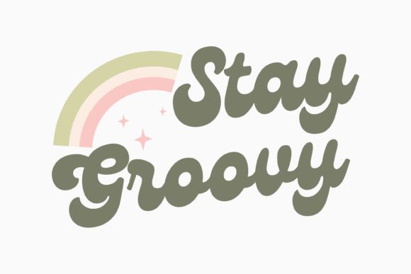 Retro Inspirational SVG Stay Groovy for Crafts and Graphics