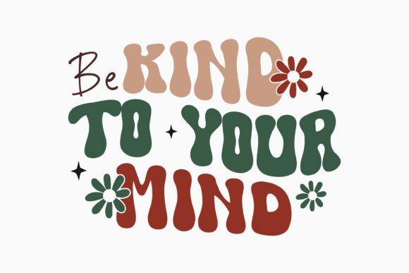 Retro Mental Health Quotes SVG: A Crafts Graphics Gem