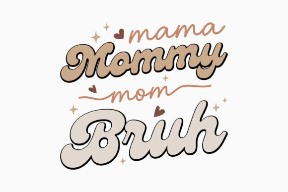 Review: Mama Mommy Mom Bruh Funny Mom Embroidery Design