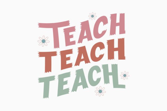 Teach Retro Teacher Quote Svg: A Versatile Graphics Asset for Crafts